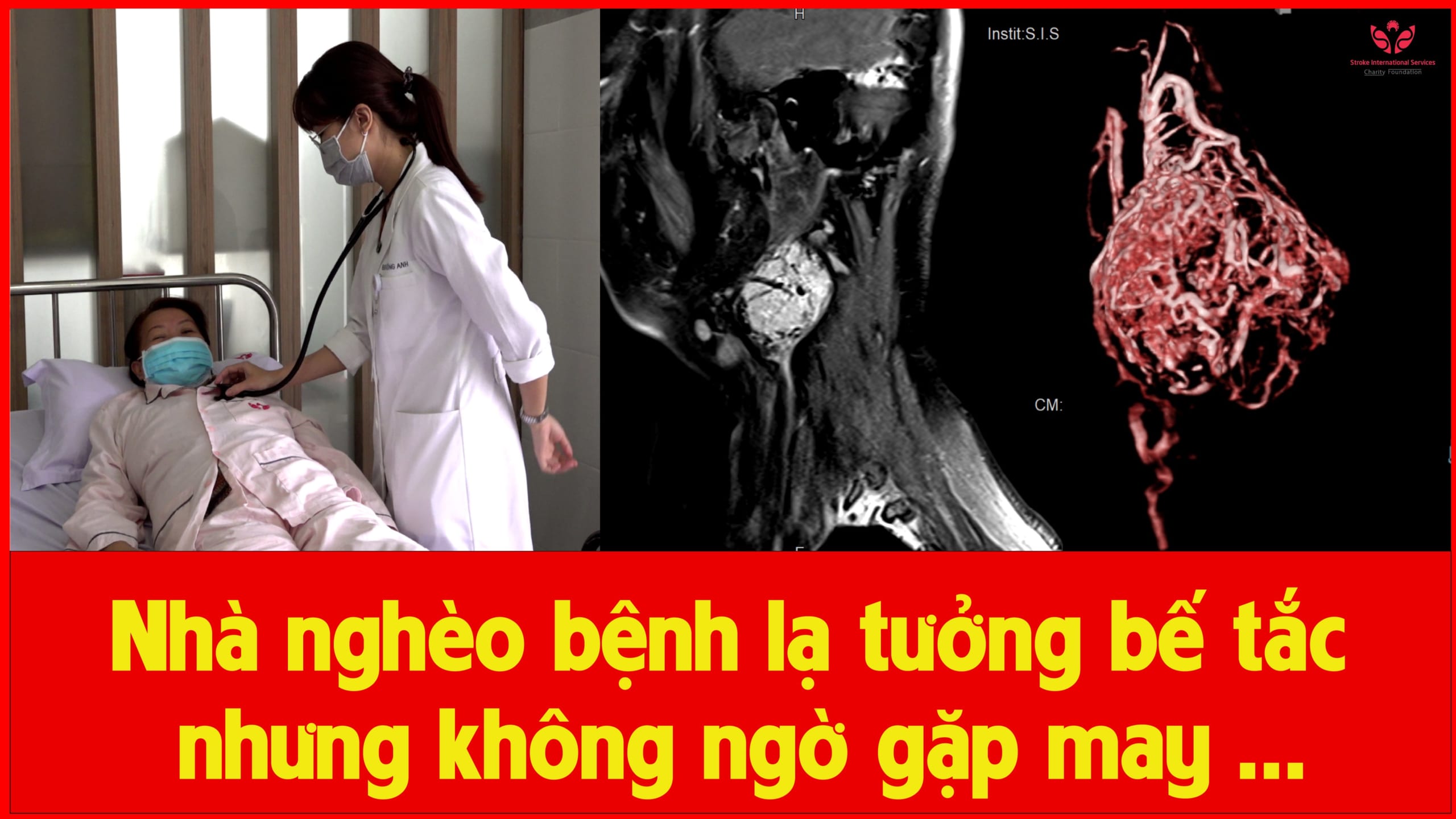 Nhà nghèo bệnh lạ tưởng bế tắc nhưng không ngờ gặp may …